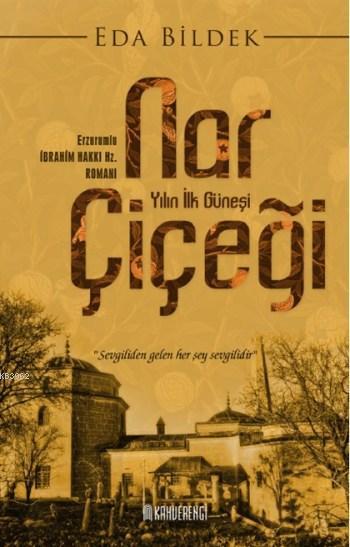 Nar Çiçeği - Eda Bildek | Yeni ve İkinci El Ucuz Kitabın Adresi