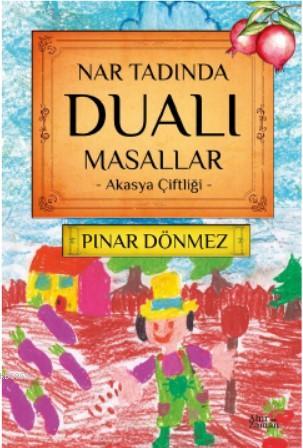 Nar Tadında Dualı Masallar - Pınar Dönmez | Yeni ve İkinci El Ucuz Kit