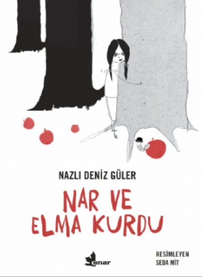 Nar ve Elma Kurdu - Nazlı Deniz Güler | Yeni ve İkinci El Ucuz Kitabın