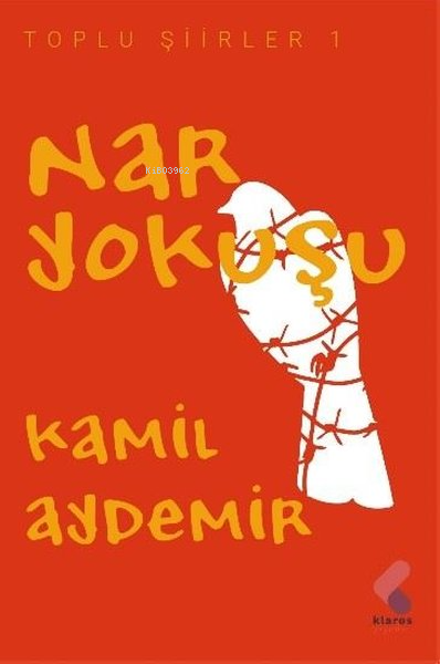 Nar Yokuşu - Toplu Şiirler 1 - Kâmil Aydemir | Yeni ve İkinci El Ucuz 