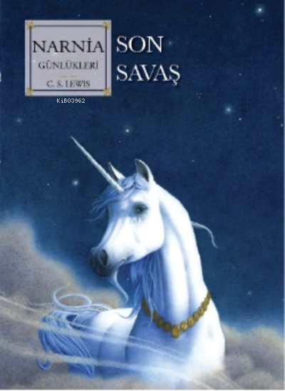 Narnia Günlükleri 7;Son Savaş - C.S. Lewis | Yeni ve İkinci El Ucuz Ki