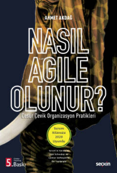 Nasıl Agile Olunur? - Ahmet Akdağ | Yeni ve İkinci El Ucuz Kitabın Adr