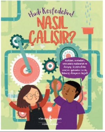 Nasıl Çalışır? – Hadi Keşfedelim! - Polly Cheeseman | Yeni ve İkinci E