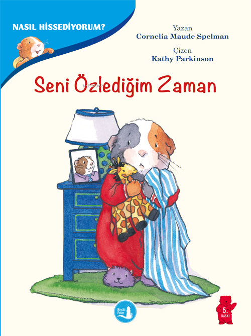 Nasıl Hissediyorum? - Seni Özlediğim Zaman - Cornelia Maude Spelman- |