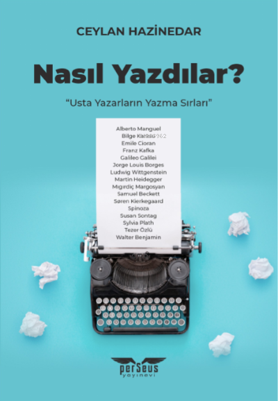 Nasıl Yazdılar? - Ceylan Hazinedar | Yeni ve İkinci El Ucuz Kitabın Ad