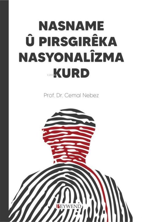 Nasname Û Pırsgırêka Nasyonalîzma Kurd - | Yeni ve İkinci El Ucuz Kita