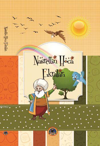 Nasrettin Hoca Fıkraları - Ahmet Selçuk | Yeni ve İkinci El Ucuz Kitab