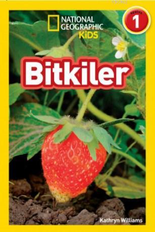 National Geographic Kids- Bitkiler - Kathryn Williams | Yeni ve İkinci