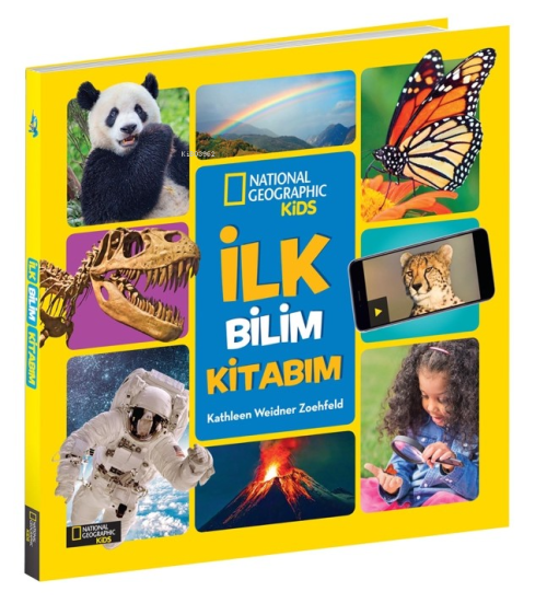 National Geographic Kids İlk Bilim Kitabım - Kathleen Weidner Zoehfeld