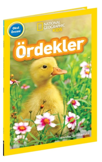 National Geographic Kids Ördekler - Jennifer Szymanski | Yeni ve İkinc