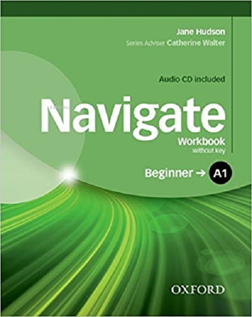 Navigate - A1 - Beginner Workbook Without Key - Jane Hudson | Yeni ve 