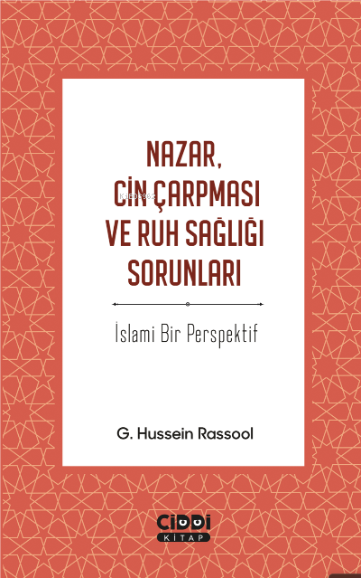 Nazar, Cin Çarpması ve Ruh Sağlığı Sorunları - G. Hussein Rassool | Ye