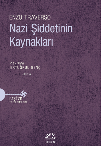 Nazi Şiddetinin Kaynakları - Enzo Traverso | Yeni ve İkinci El Ucuz Ki