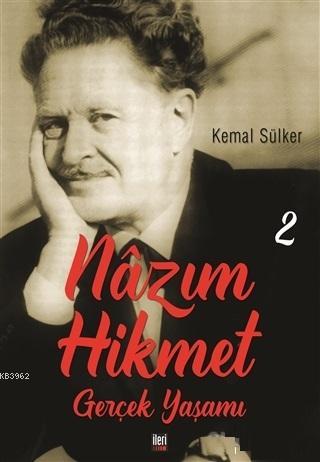 Nazım Hikmet - Gerçek Yaşamı 2 - Kemal Sülker | Yeni ve İkinci El Ucuz