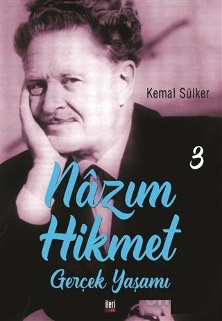 Nazım Hikmet - Gerçek Yaşamı 3 - Kemal Sülker | Yeni ve İkinci El Ucuz