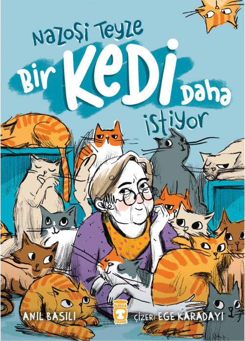 Nazoşi Teyze Bir Kedi Daha İstiyor - Anıl Basılı | Yeni ve İkinci El U