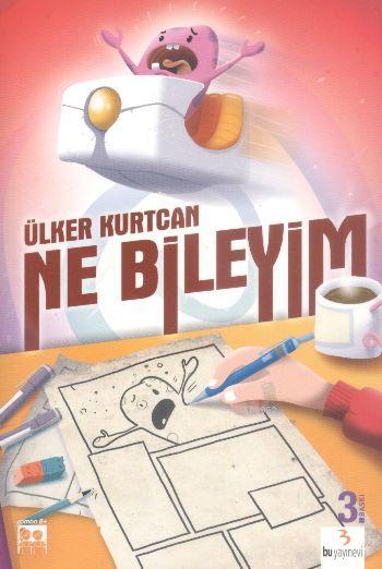 Ne Bileyim - Ülker Kurtcan | Yeni ve İkinci El Ucuz Kitabın Adresi