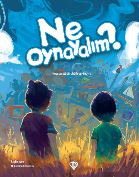 Ne Oynayalım? - Heysem Abdürabbih es-Seyyid | Yeni ve İkinci El Ucuz K