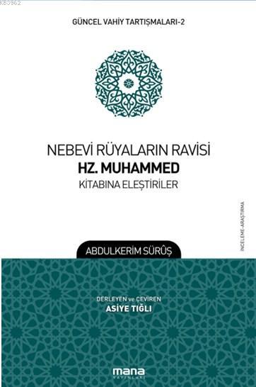 Nebevi Rüyaların Ravisi Hz. Muhammed Kitabına Eleştiriler - Abdulkerim