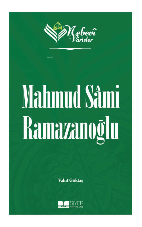 Nebevi Varisler 96 - Mahmud Sami Ramazanoğlu - Vahit Göktaş | Yeni ve 