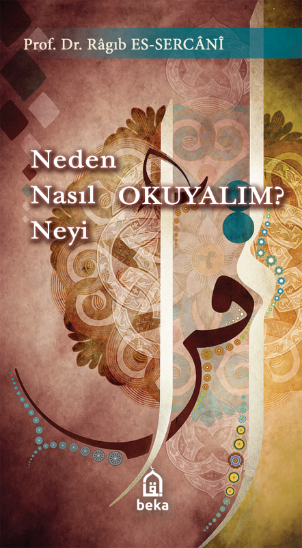 Neden Nasıl Neyi Okuyalım? - Ragıb es-Sercani | Yeni ve İkinci El Ucuz