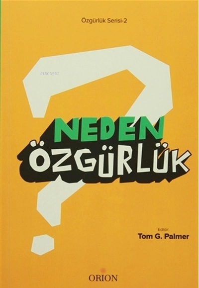 Neden Özgürlük - Kolektif- | Yeni ve İkinci El Ucuz Kitabın Adresi