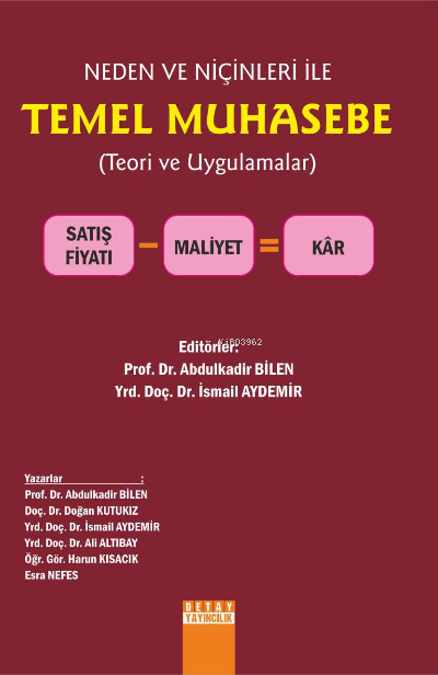 Neden ve Niçinleri ile Temel Muhasebe - İsmail Aydemir- | Yeni ve İkin