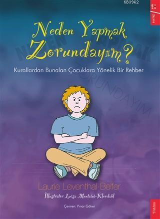 Neden Yapmak Zorundayım? - Laurie Leventhal - Belfer | Yeni ve İkinci 