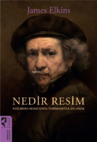 Nedir Resim - James Elkins | Yeni ve İkinci El Ucuz Kitabın Adresi