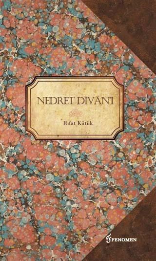 Nedret Divan'ı - Rıfat Kütük | Yeni ve İkinci El Ucuz Kitabın Adresi