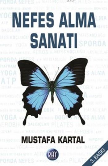 Nefes Alma Sanatı - Mustafa Kartal | Yeni ve İkinci El Ucuz Kitabın Ad