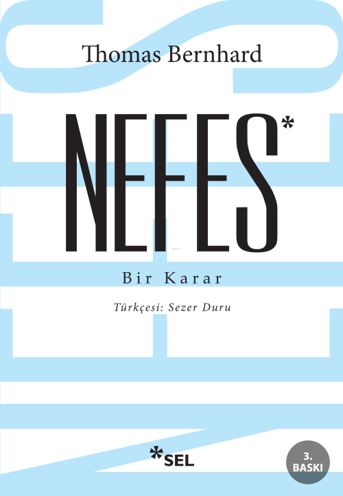 Nefes - Thomas Bernhard | Yeni ve İkinci El Ucuz Kitabın Adresi