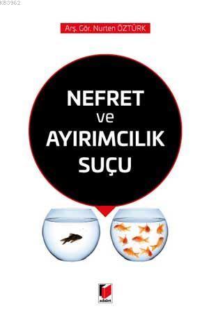 Nefret ve Ayrımcılık Suçu - Nurten Öztürk- | Yeni ve İkinci El Ucuz Ki