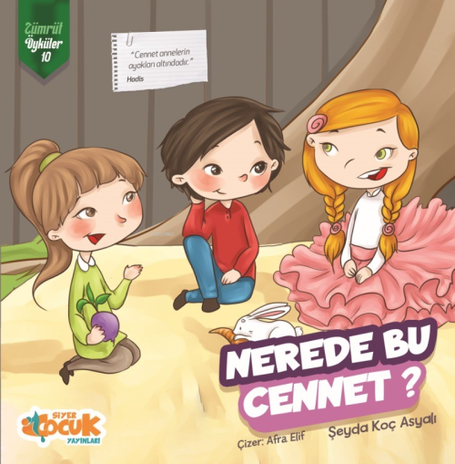 Nerede Bu Cennet? Zümrüt Öyküler 10 - Şeyda Koç Asyalı | Yeni ve İkinc