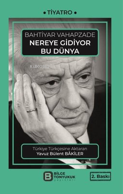 Nereye Gidiyor Bu Dünya - Bahtiyar Vahapzade | Yeni ve İkinci El Ucuz 