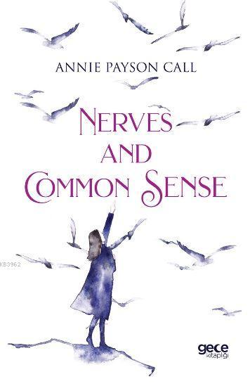 Nerves And Common Sense - Annie Payson Call | Yeni ve İkinci El Ucuz K