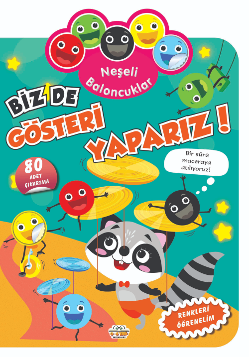 Neşeli Baloncuklar Biz De Gösteri Yaparız! - Ersan Güngör | Yeni ve İk