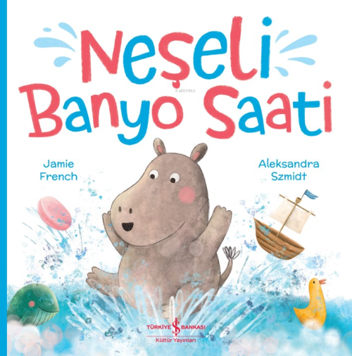 Neşeli Banyo Saati - Jamie French | Yeni ve İkinci El Ucuz Kitabın Adr