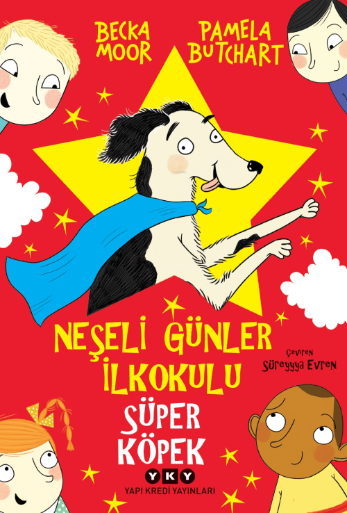 Neşeli Günler İlkokulu – Süper Köpek - Pamela Butchart | Yeni ve İkinc