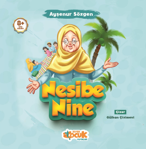 Nesibe Nine - Ayşenur Sözgen | Yeni ve İkinci El Ucuz Kitabın Adresi