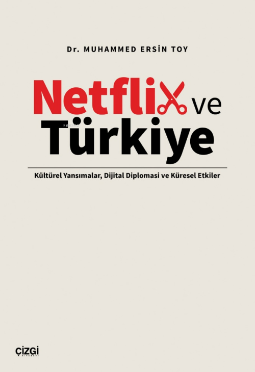 Netflix ve Türkiye - Muhammed Ersin Toy | Yeni ve İkinci El Ucuz Kitab