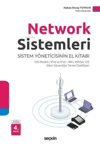 Network Sistemleri; Sistem Yöneticisinin El Kitabı - Hakan Koray Tutku