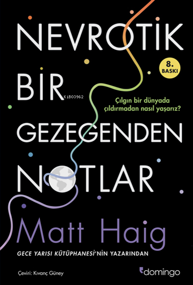 Nevrotik Bir Gezegenden Notlar - Matt Haig | Yeni ve İkinci El Ucuz Ki