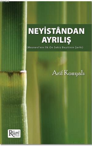 Neyistandan Ayrılış - Arif Konyalı | Yeni ve İkinci El Ucuz Kitabın Ad