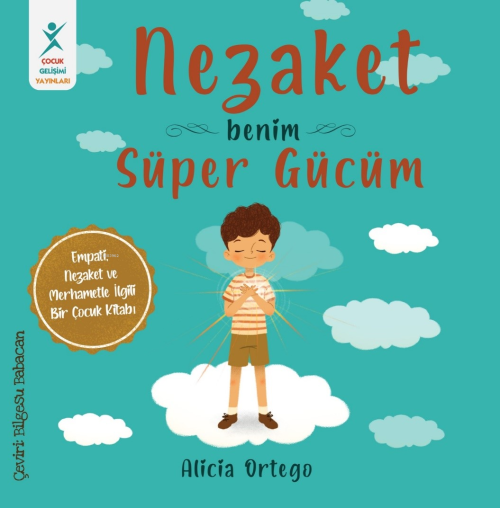 Nezaket - Benim Süper Gücüm - Alicia Ortego | Yeni ve İkinci El Ucuz K