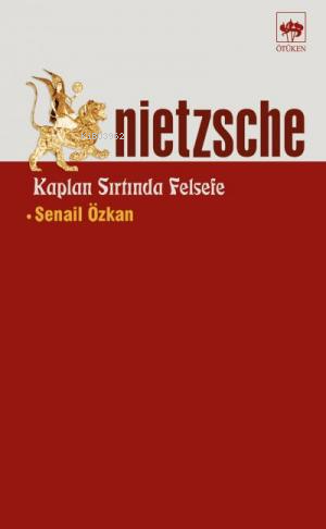 Nietzsche Kaplan Sırtında Felsefe - Senail Özkan | Yeni ve İkinci El U