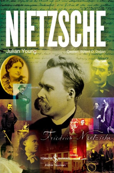 Nietzsche - Julian Young | Yeni ve İkinci El Ucuz Kitabın Adresi