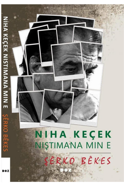 Niha Keçek Niştimana Min e - Şerko Bekes | Yeni ve İkinci El Ucuz Kita