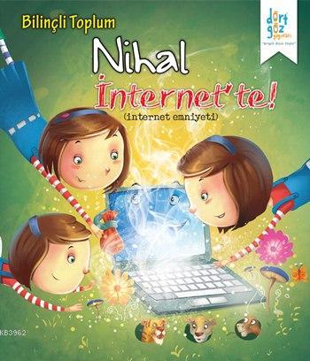 Nihal İnternet'te! - Nikhila Kilambi | Yeni ve İkinci El Ucuz Kitabın 