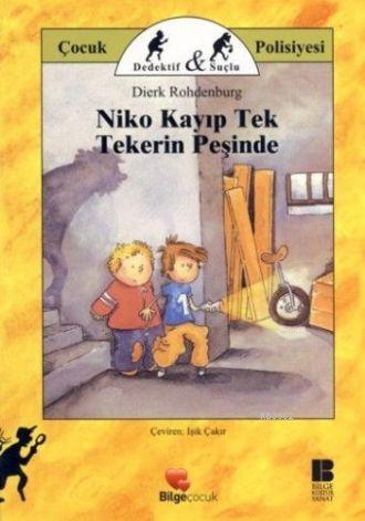 Niko Kayıp Tek Tekerin Peşinde - Dierk Rohdenburg | Yeni ve İkinci El 